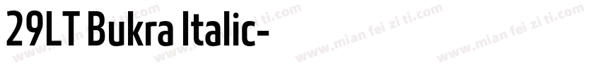 29LT Bukra Italic字体转换
